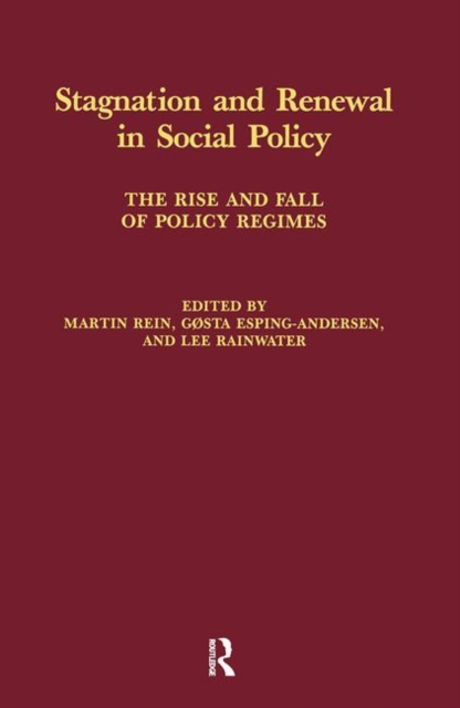 Stagnation and Renewal in Social Policy, Hardback Book