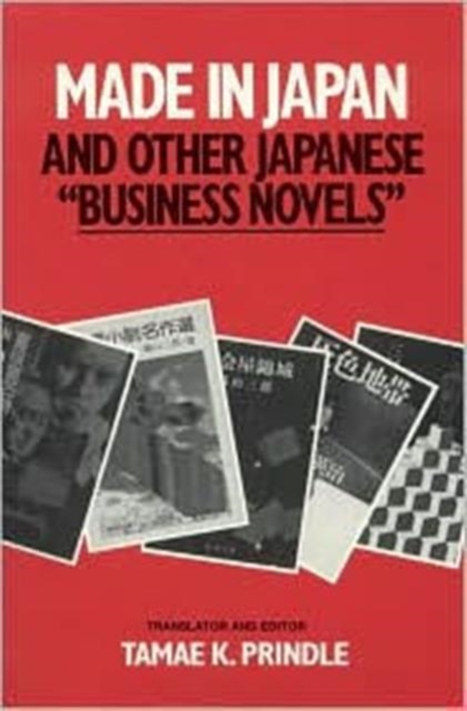 Made in Japan and Other Japanese Business Novels, Hardback Book