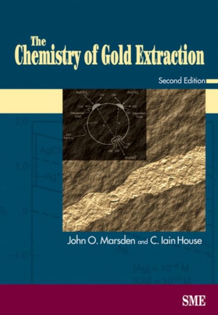 The Chemistry of Gold Extraction, Hardback Book