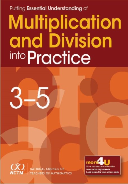 Putting Essential Understanding of Multiplication and Division into Practice in Grades 3-5, Paperback / softback Book