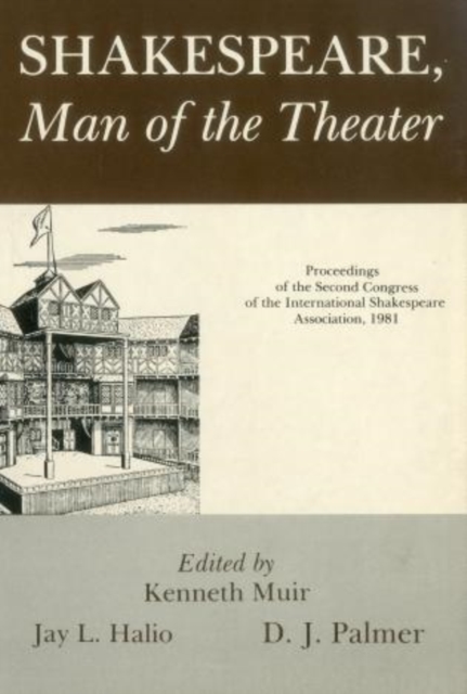 Shakespeare, Man of Theater : Proceedings, Hardback Book