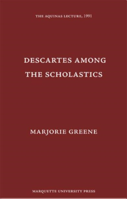 Descartes Among The Scholastics, Hardback Book