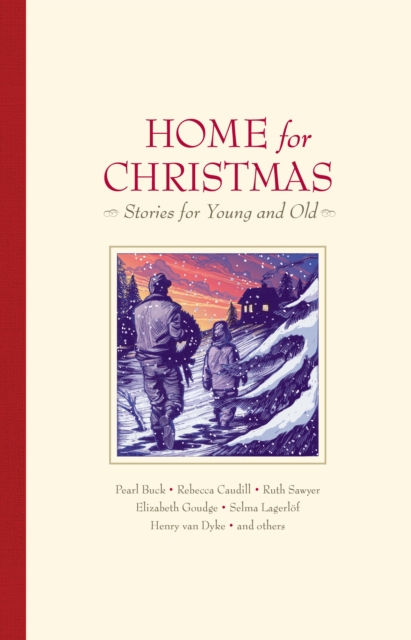 Home for Christmas : Stories for Young and Old, Hardback Book