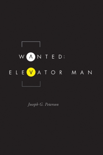 Wanted: Elevator Man, Paperback / softback Book