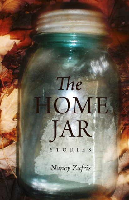 The Home Jar: Stories, Paperback / softback Book