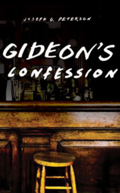 Gideon's Confession, Paperback / softback Book