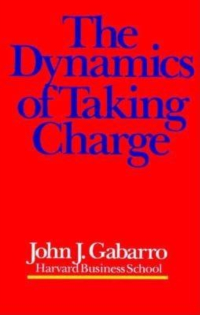 The Dynamics of Taking Charge, Hardback Book