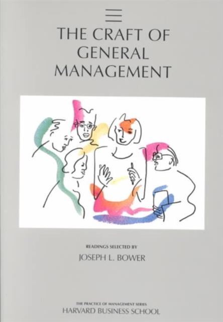 The Craft of General Management, Hardback Book