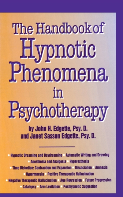 Handbook Of Hypnotic Phenomena In Psychotherapy, Hardback Book