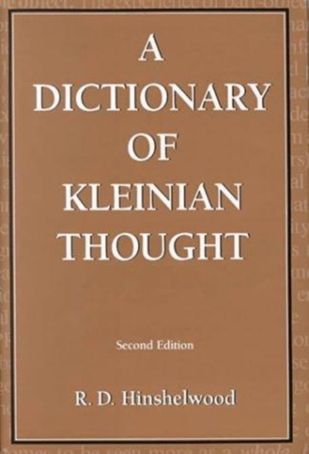 A Dictionary of Kleinian Thought, Hardback Book