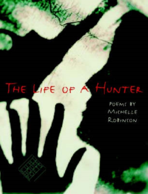 The Life of a Hunter, Paperback / softback Book