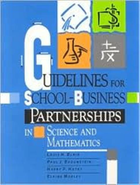 Guidelines for School Business Partnerships in Science and Mathematics, Paperback / softback Book