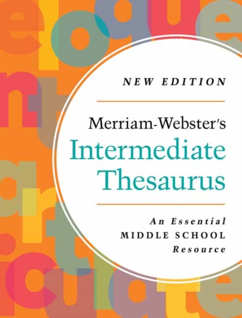 Merriam-Webster’s Intermediate Thesaurus 2023, Hardback Book
