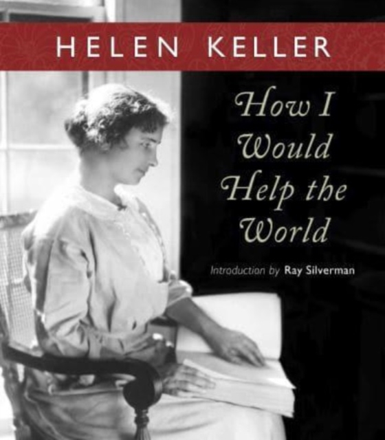 How I Would Help the World, Paperback / softback Book