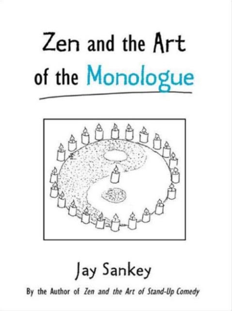 Zen and the Art of the Monologue, Paperback / softback Book