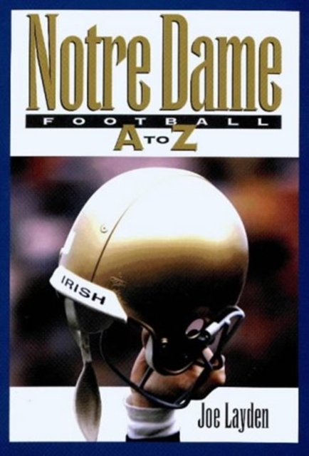 Notre Dame Football A-Z, Paperback / softback Book