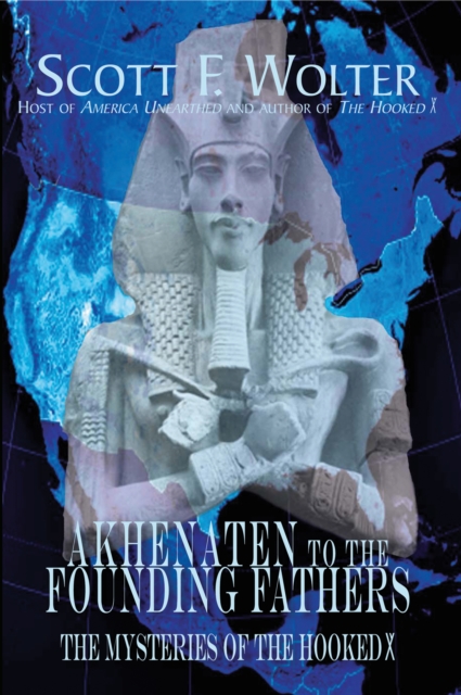 Akhenaten to the Founding Fathers, EPUB eBook