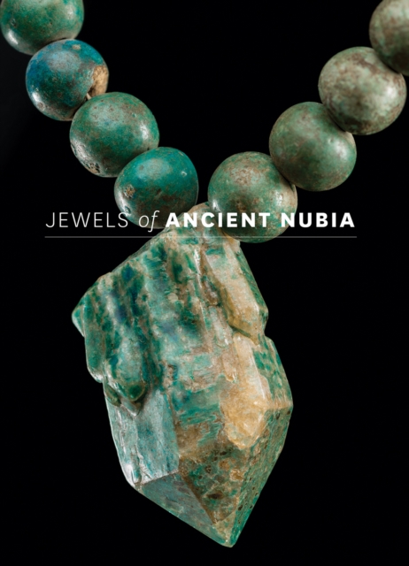 Jewels of Ancient Nubia, Hardback Book