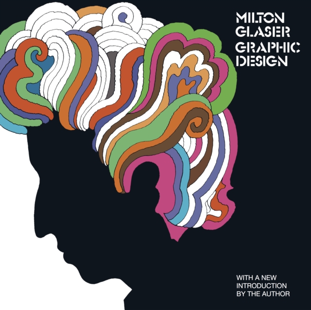 Milton Glaser: Graphic Design, Paperback / softback Book