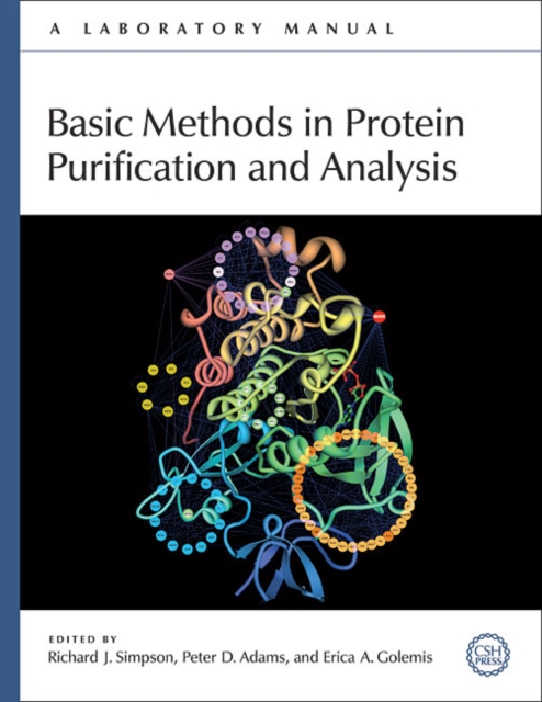 Basic Methods in Protein Purification and Analysis : A Laboratory Manual, Paperback / softback Book
