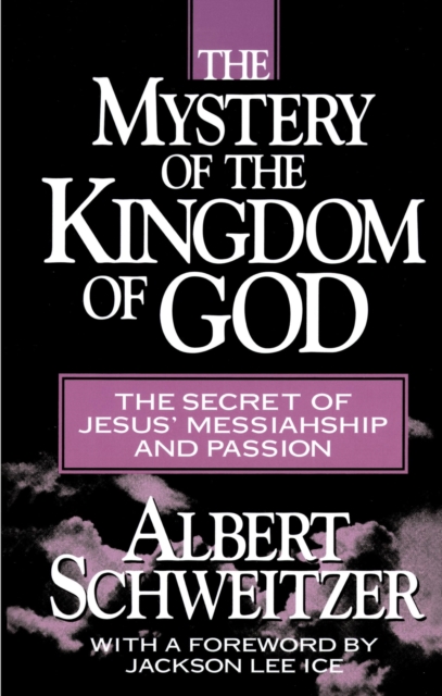 The Mystery Of The Kingdom Of God, Paperback / softback Book