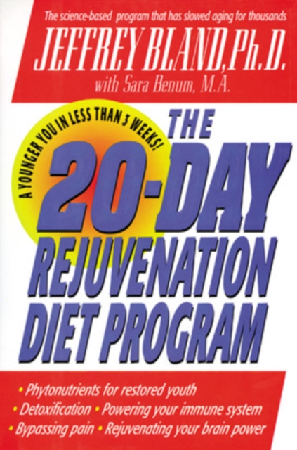 The 20-Day Rejuvenation Diet Program, Paperback / softback Book The 20-Day Rejuvenation Diet Program, Paperback / softback Book