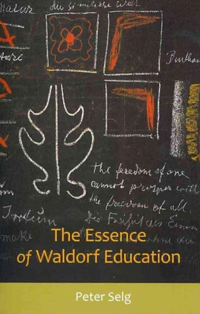 The Essence of Waldorf Education, Paperback / softback Book