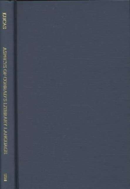Aspects of Conrad's Literary Language, Hardback Book