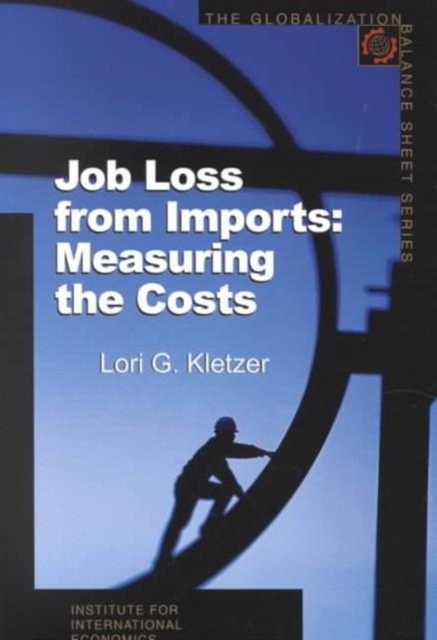 Job Loss from Imports - Measuring the Costs, Paperback / softback Book