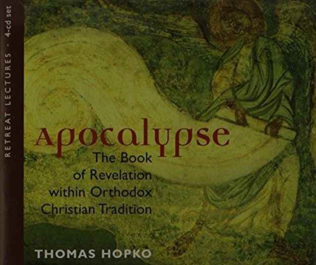 Apocalypse : The Book of Revelation within Orthodox Christian Tradition, CD-Audio Book