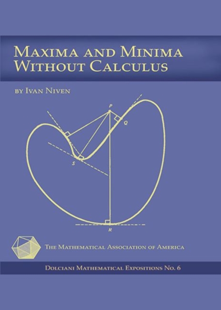 Maxima and Minima without Calculus, Hardback Book