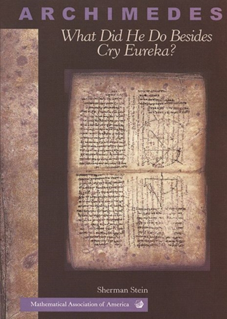 Archimedes : What Did He Do Beside Cry Eureka?, Paperback Book