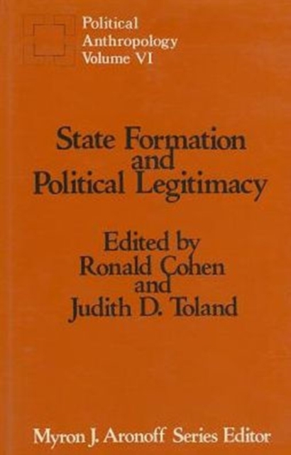 State Formation and Political Legitimacy, Hardback Book