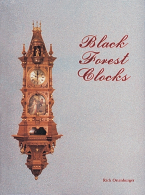 Black Forest Clocks, Hardback Book
