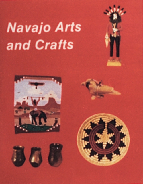 Navajo Arts and Crafts, Paperback / softback Book