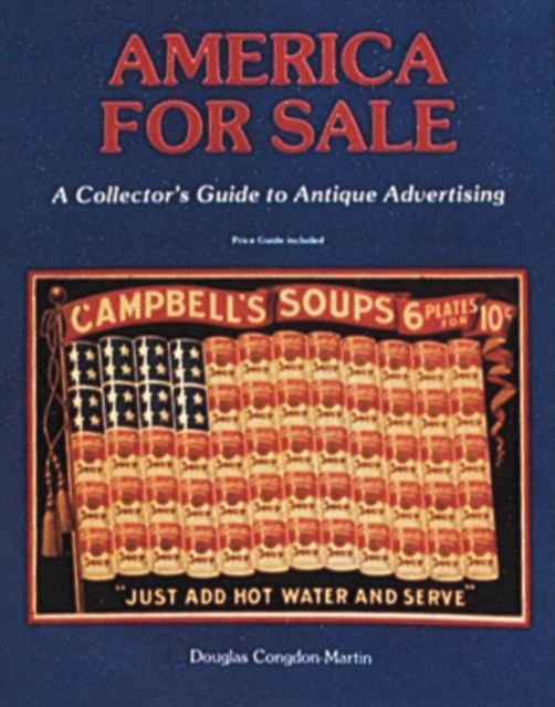 America for Sale : Antique Advertising, Paperback / softback Book