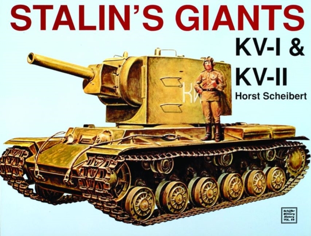 Stalin’s Giants • Kv-I & Kv-II, Paperback / softback Book