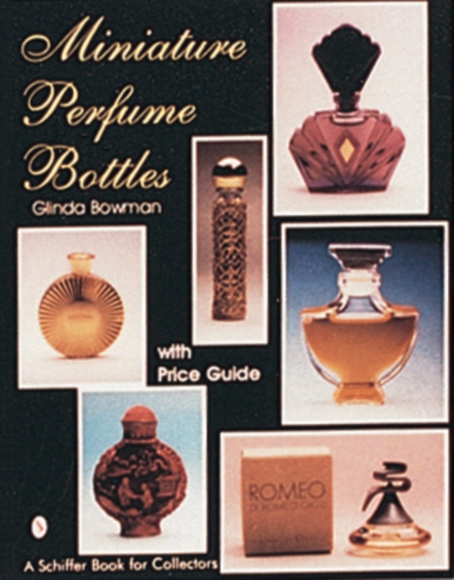 Miniature Perfume Bottles, Paperback / softback Book