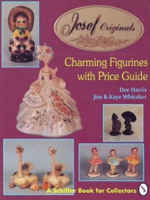 Josef Originals : Charming Figurines with Price Guide, Paperback Book