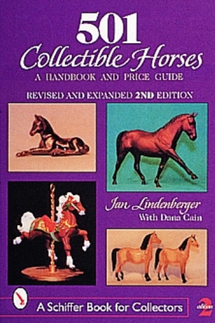 501 Collectible Horses : A Handbook and Price Guide, Paperback / softback Book
