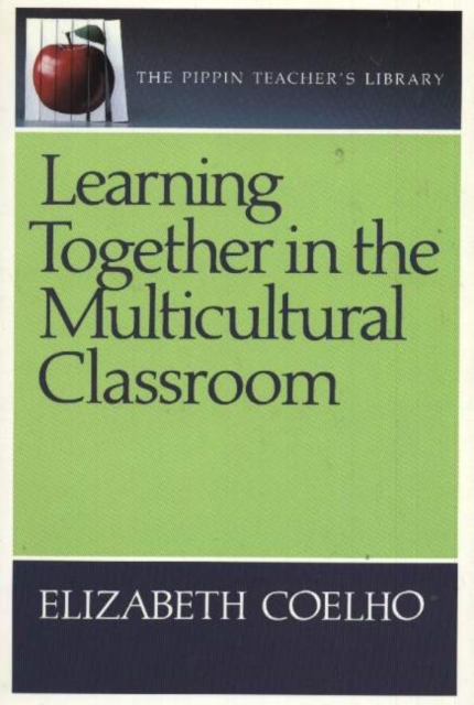 Learning Together in the Multicultural Classroom, Paperback / softback Book