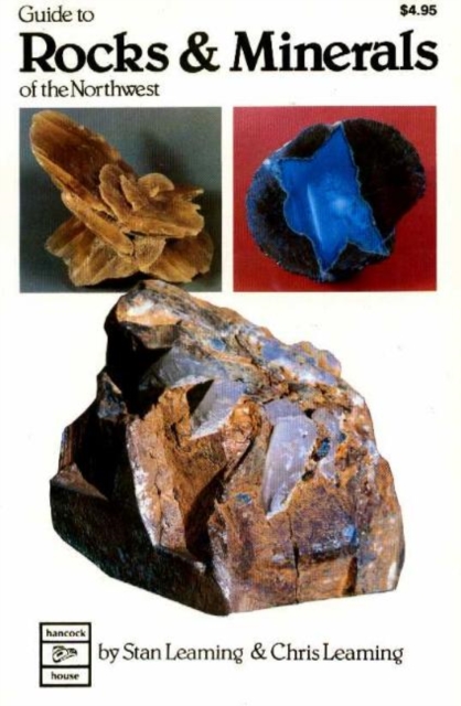 Guide to Rocks and Minerals of the Northwest, Paperback / softback Book