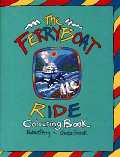 The Ferryboat Ride Colouring Book, Paperback / softback Book