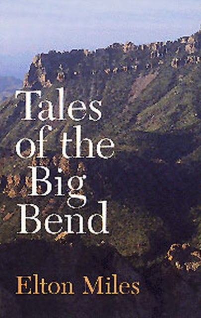Tales of Big Bend, Paperback / softback Book