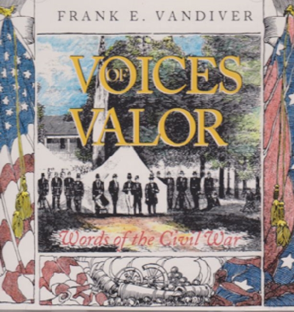 Voices of Valor : Words of the Civil War, CD-Audio Book