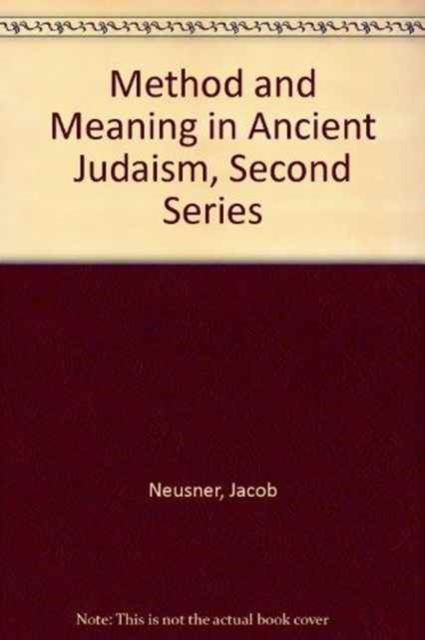 Method and Meaning in Ancient Judaism, Second Series, Paperback / softback Book