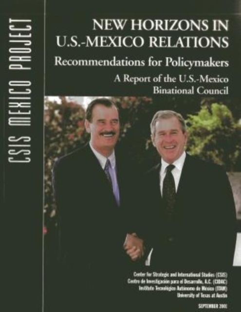 New Horizons in U.S.-Mexico Relations : Recommendations for Policymakers, Paperback / softback Book