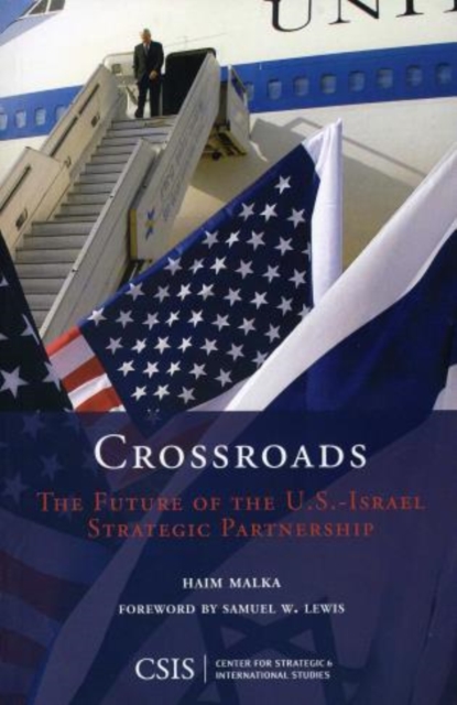 Crossroads : The Future of the U.S.-Israel Strategic Partnership, Paperback / softback Book