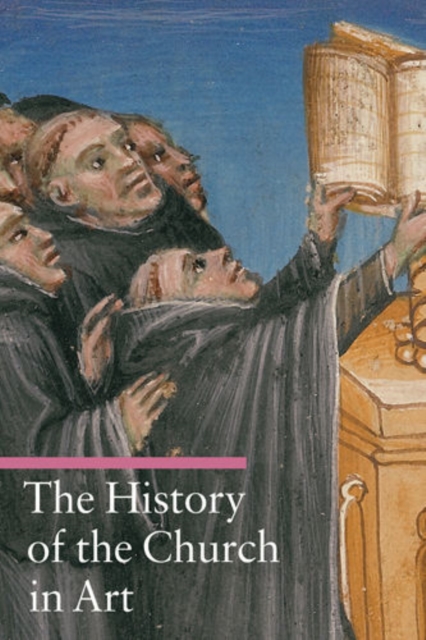 The History of the Church in Art, Paperback / softback Book