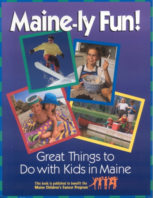 Maine-ly Fun!, Paperback / softback Book